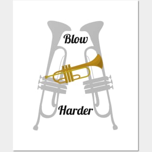 Blow Harder Posters and Art